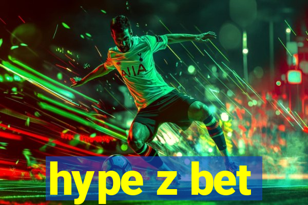 hype z bet